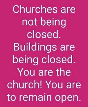 churches shut and we open